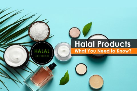 Halal Products: What You Need to Know?